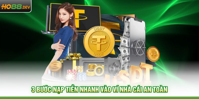 Home 17 3 bước nạp tiền nhanh vào ví nhà cái an toàn